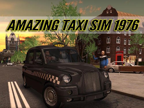 download Amazing taxi sim 1976 pro apk